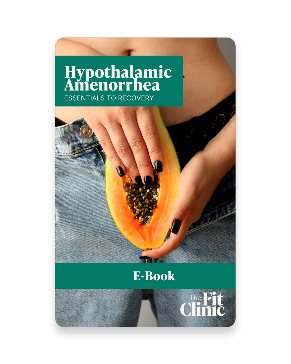 Recovery from Hypothalamic Amenorrhea e-Book